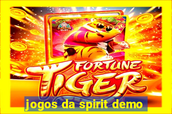 jogos da spirit demo